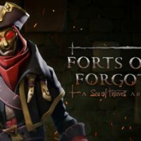 Sea of Thieves: Forts of the Forgotten